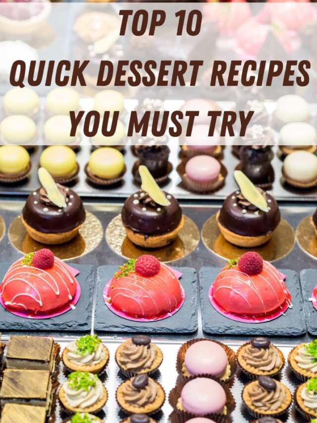 10 Quick and Easy Dessert Recipes: Sweet Treats in Minutes